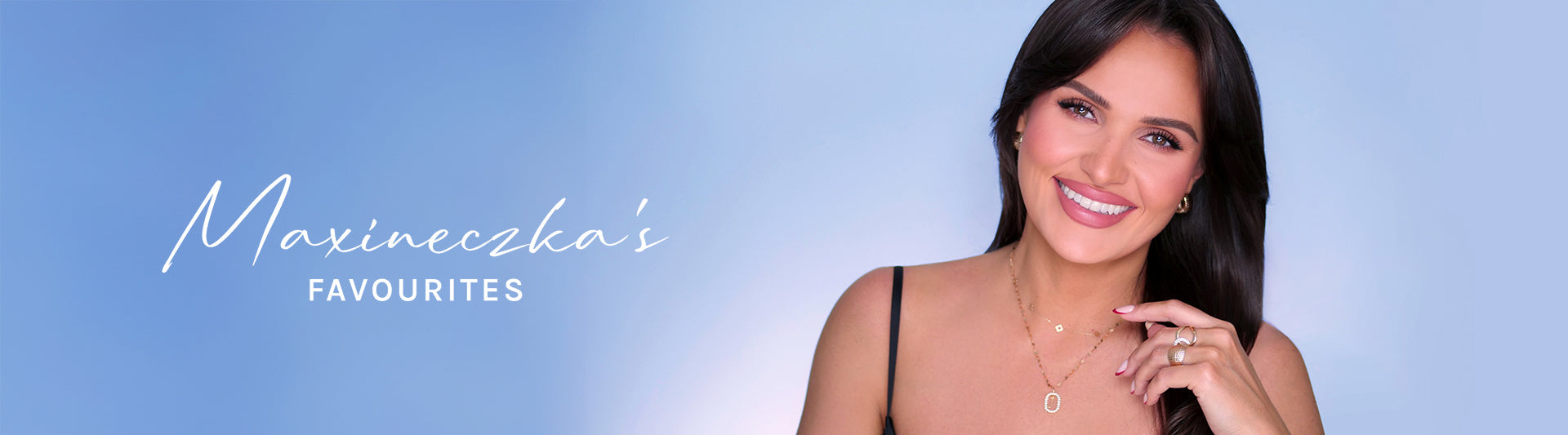 Maxineczka favourites